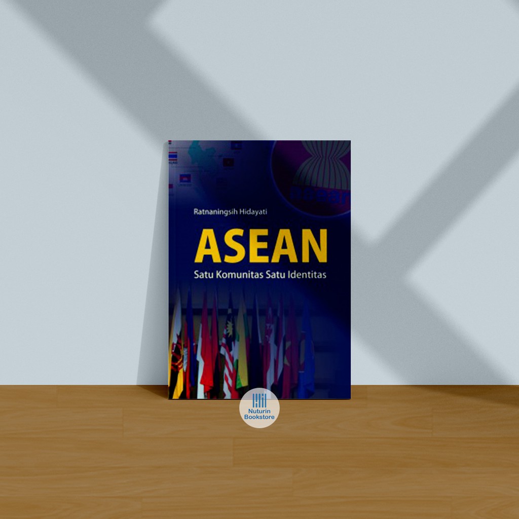 Jual Buku ASEAN Satu Komunitas Satu Identitas | Shopee Indonesia