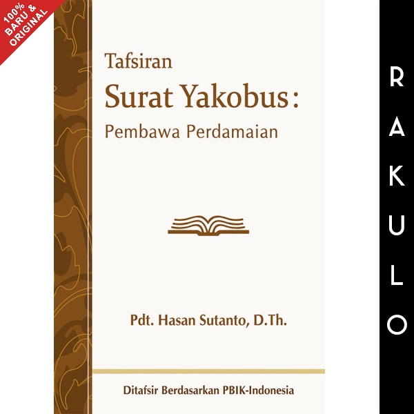 Jual Buku Tafsiran Surat Yakobus: Pembawa Perdamaian - Hasan Sutanto ...