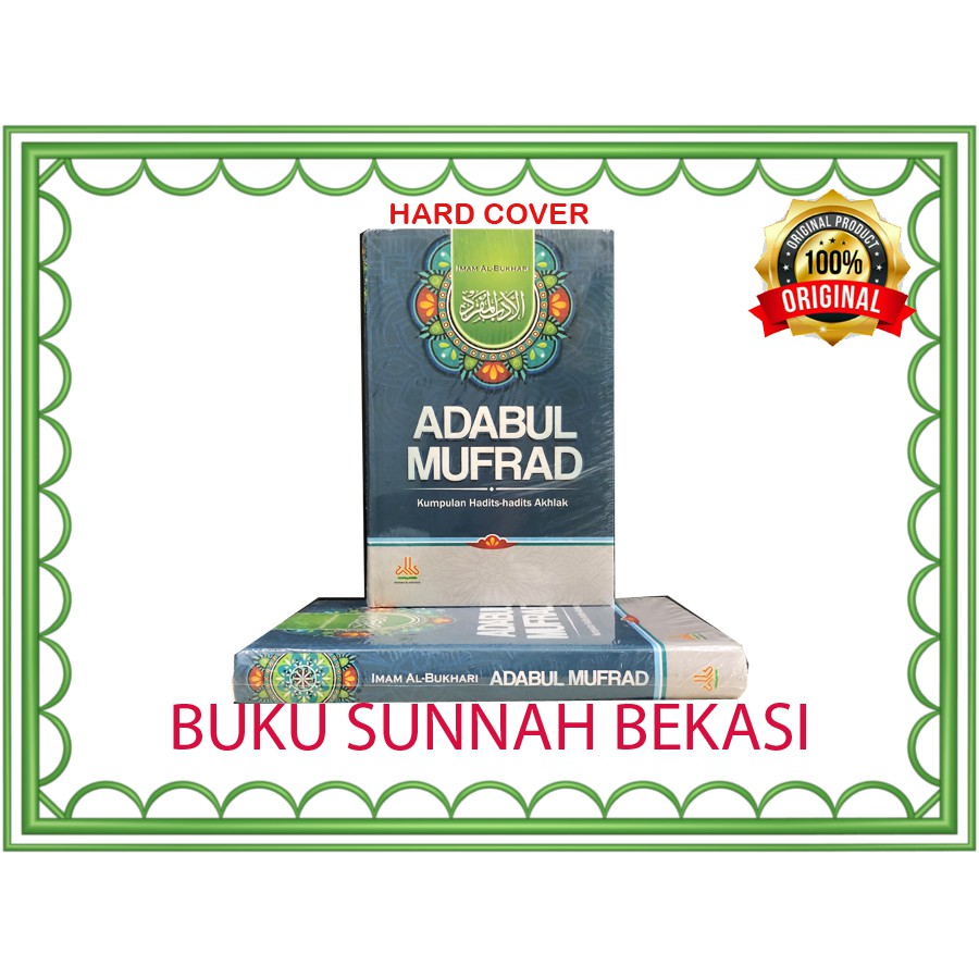 Jual Adabul Mufrad | Al Kautsar | Al Adab Al Mufrod | Kumpulan Hadits ...