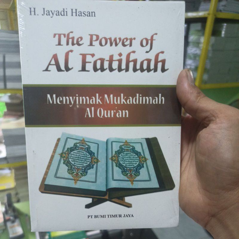 Jual Buku Islami The Power Of Al Fatihah Menyimak Mukadimah Al Quran Shopee Indonesia