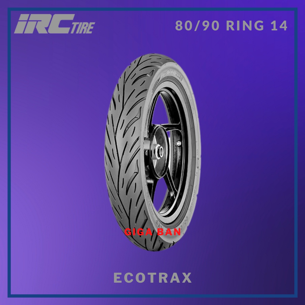 Jual Ban Motor IRC Tire ECOTRAX 80/90 Ring 14 Tipe Tubeless Free Pentil ...