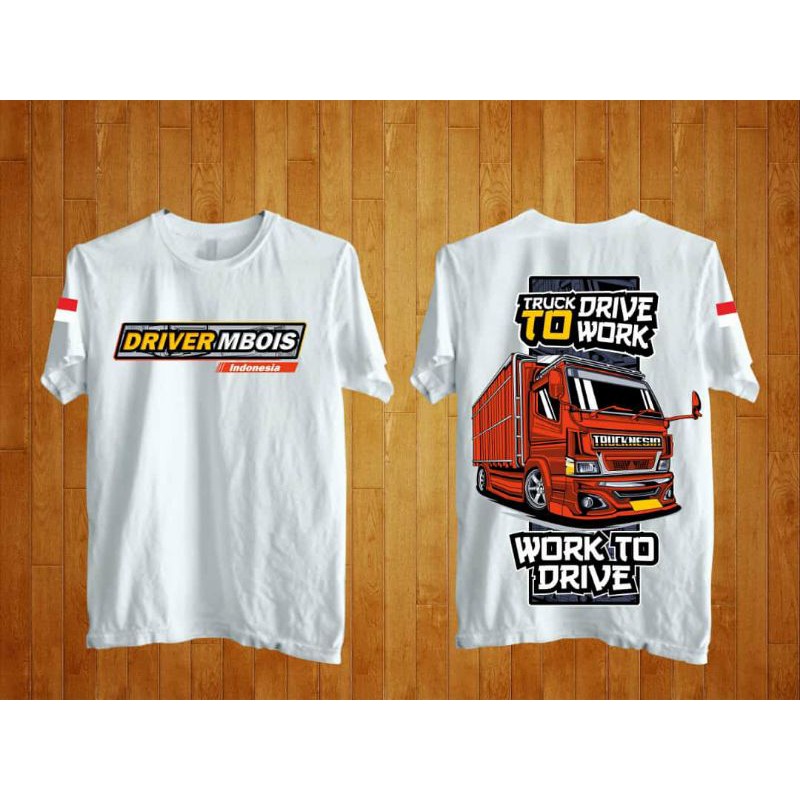 Jual KAOS TRUCK || DRIVER MBOIS || Bahan Adem Sablon Awet dan Tahan ...