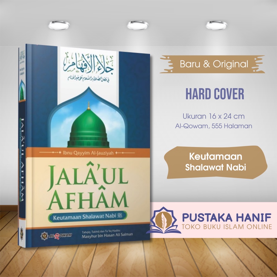 Jual Buku Jalaul Afham Keutamaan Shalawat Kepada Nabi | Shopee Indonesia