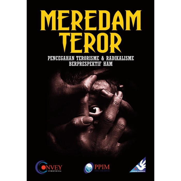 Jual Buku Meredam Teror Pencegahan Terorisme Dan Radikalisme Shopee Indonesia 8375