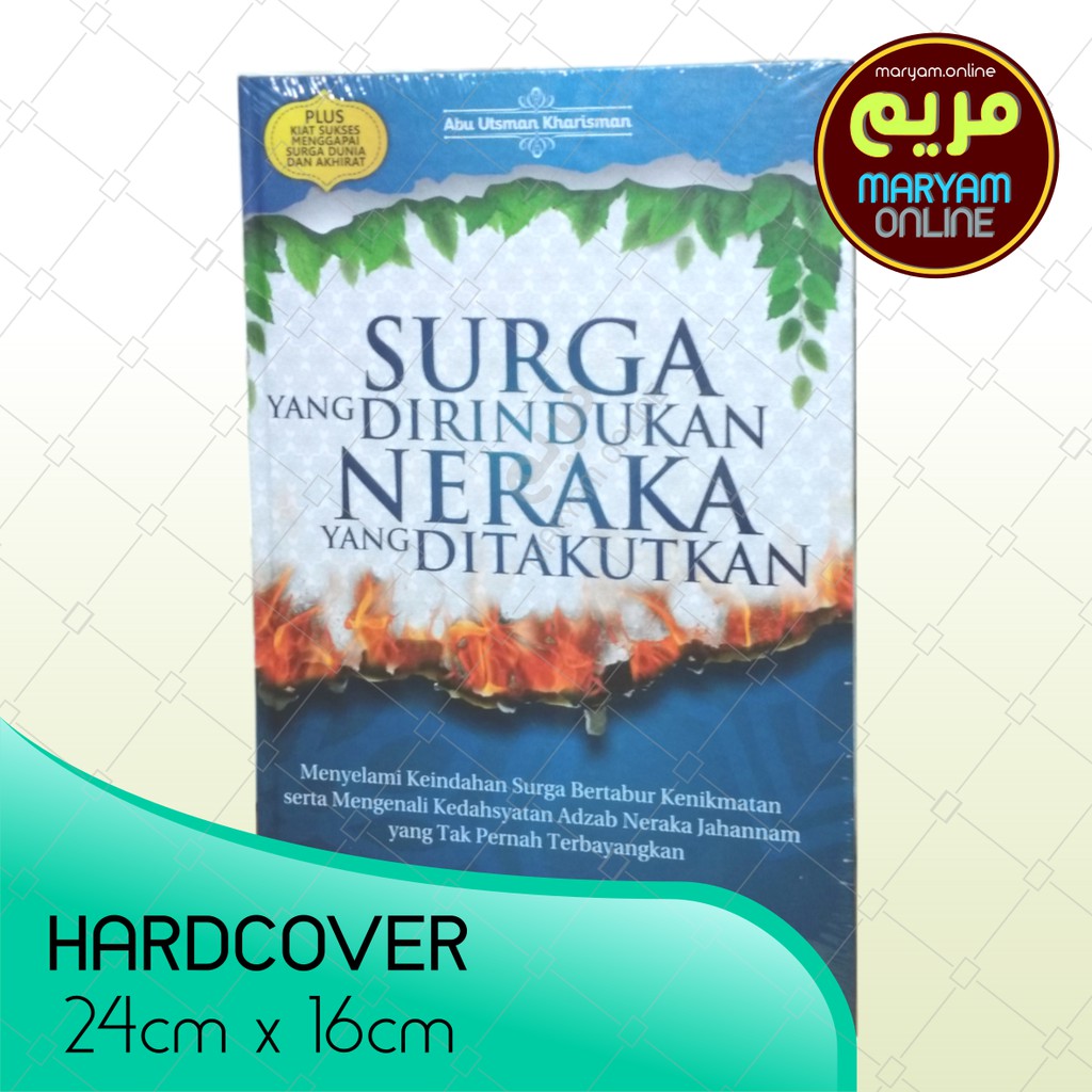 Jual Surga yang Dirindukan Neraka yang Ditakutkan - Iman Kepada Akhirat ...