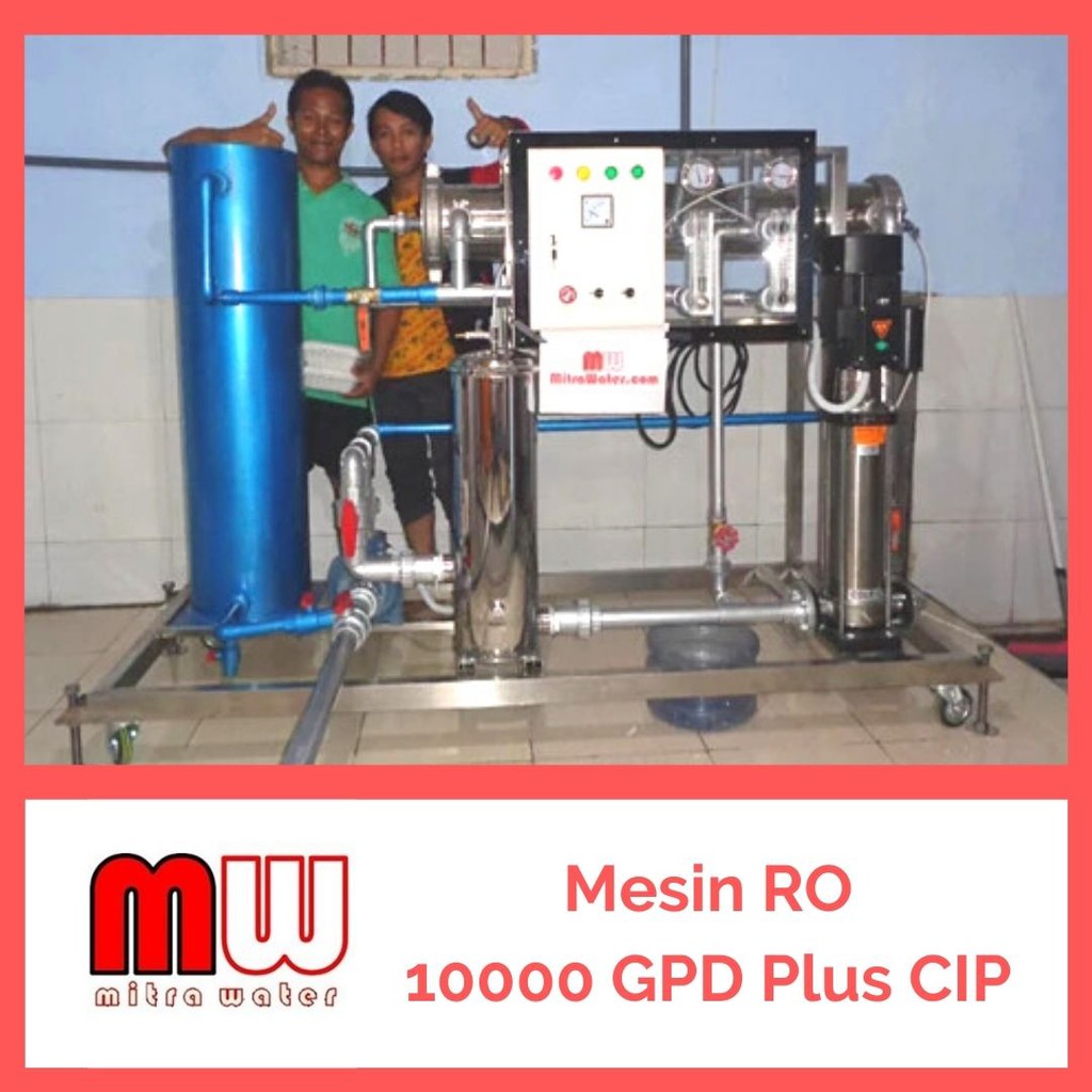 Jual Mesin RO Reverse Osmosis 10000 GPD + CIP-(BACA DESKRIPSI DULU ...