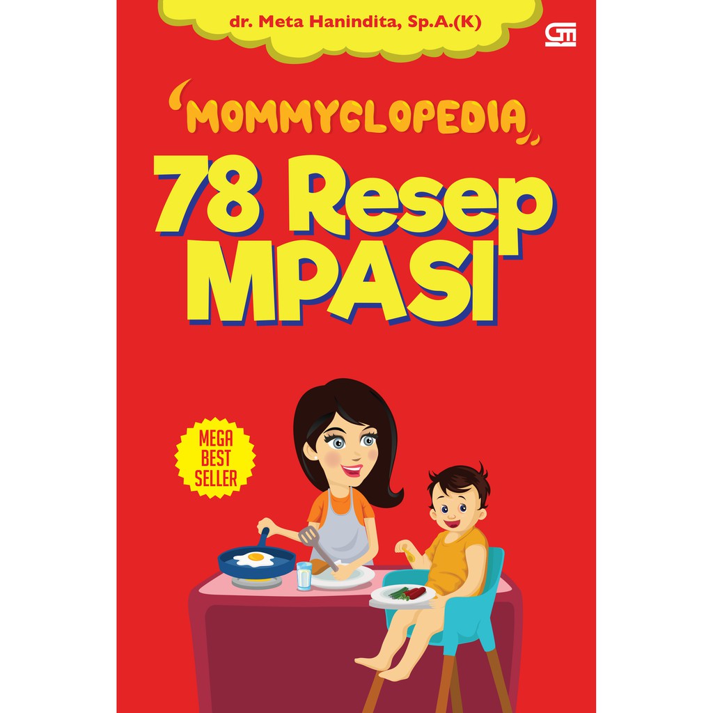 Jual Mommyclopedia 78 Resep MPASI dr. Meta Hanindita, Sp.A.(K