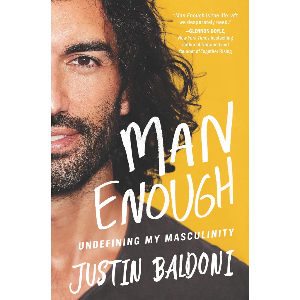 Jual Man Enough Undefining My Masculinity By Justin Baldoni | Shopee ...