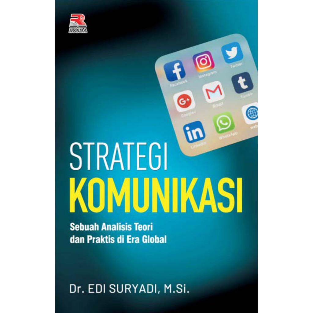 Jual Buku Strategi Komunikasi Sebuah Analisis Teori Dan Praktis Di Era ...