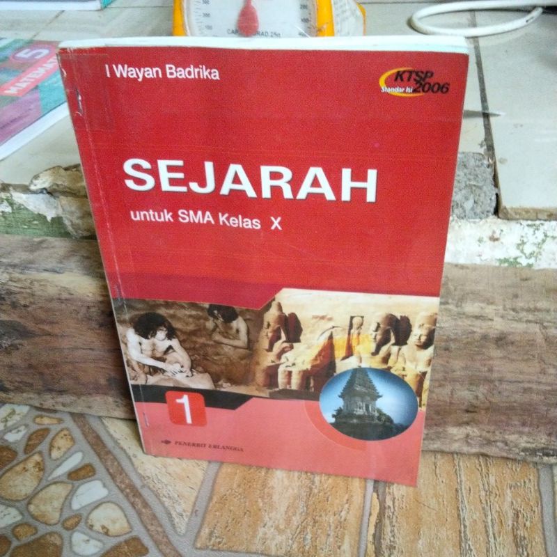 Jual SEJARAH SMA KELAS 1 KTSP STADAR ISI 2006 I Wayan Badrika ERLANGGA ...