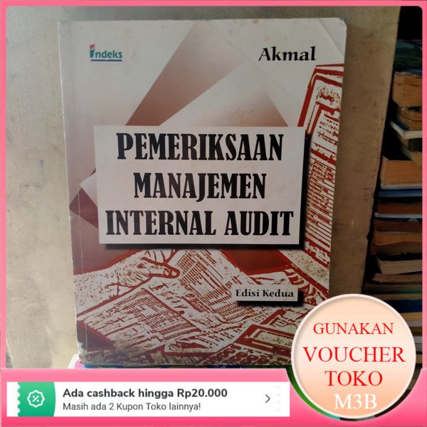 Jual ORIGINAL BUKU BEKAS PEMERIKSAAN MANAJEMEN INTERNAL AUDIT EDISI KEDUA AKMAL | Shopee Indonesia