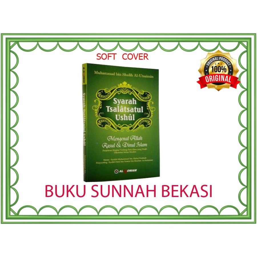 Jual Syarah Tsalatsatul Ushul Al Qowam | Syarah Ushul Tsalatsah Al ...