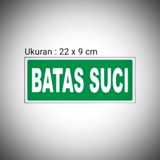 Jual Sign Batas Suci, Sign Board Acrylic, Sign label Akrilik | Shopee ...