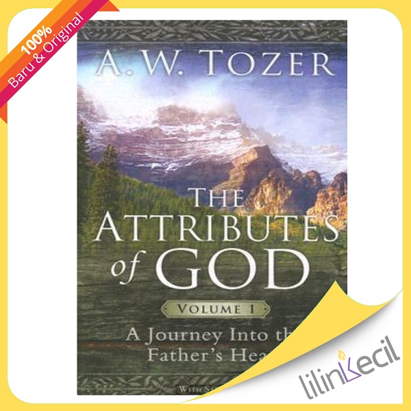 Jual Buku The Attributes of God Volume One (A.W. Tozer)