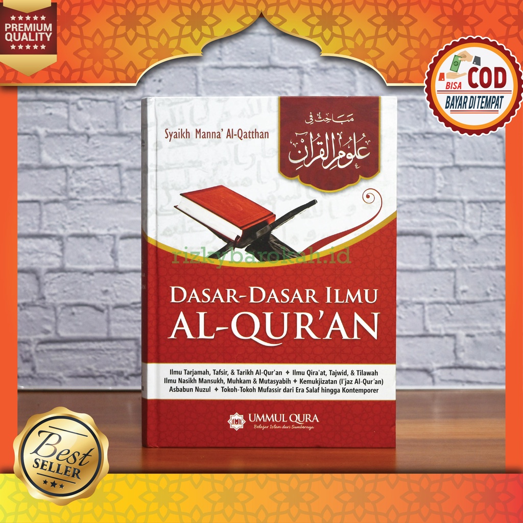 Jual Buku Dasar Dasar Ilmu Al Quran Mabahits Fi Ulumil Quran Penerbit Ummul Qura Free Packing 7989