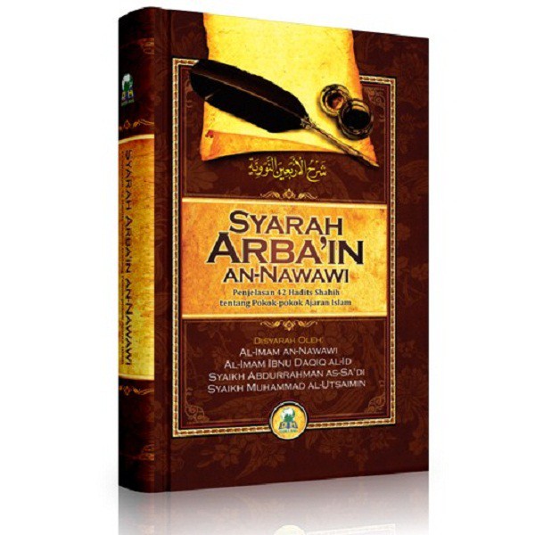 Jual Buku Syarah Arbain An-Nawawi (Penjelasan 42 Hadits Shahih Tentang ...