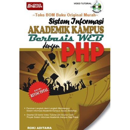 Jual Buku Sistem Informasi Akademik Kampus Berbasis Web Dengan PHP ...