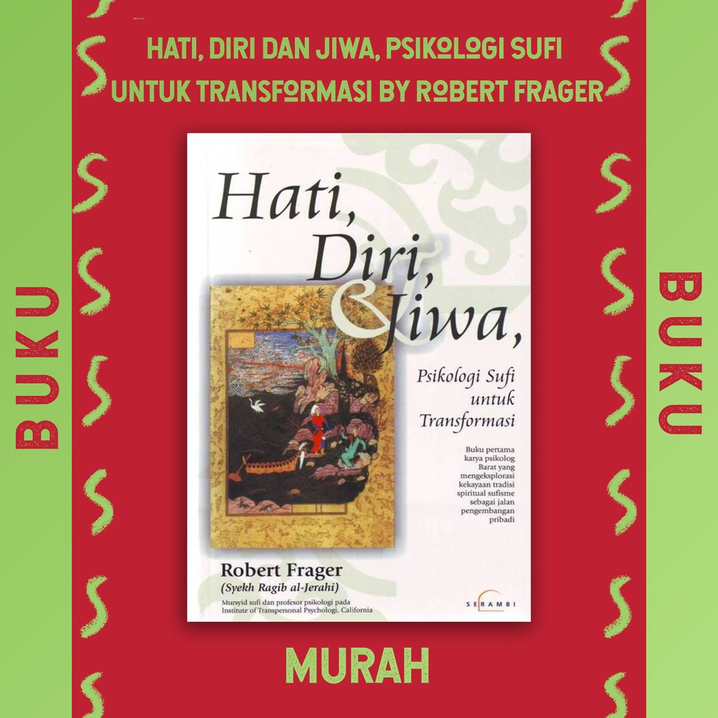 Jual Hati, Diri Dan Jiwa, Psikologi Sufi Untuk Transformasi By Robert ...