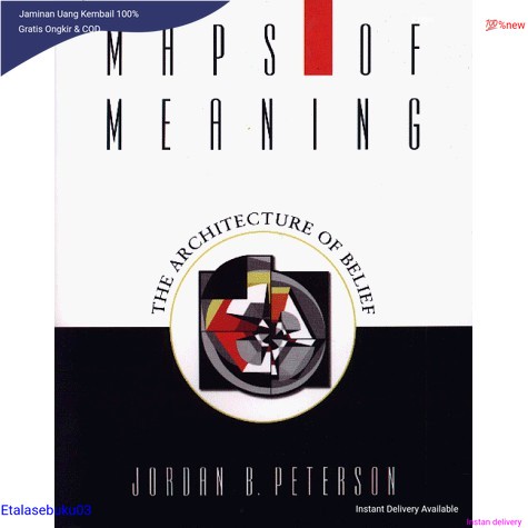 Jual Buku Maps Of Meaning: The Architecture Of Belief By Jordan B ...