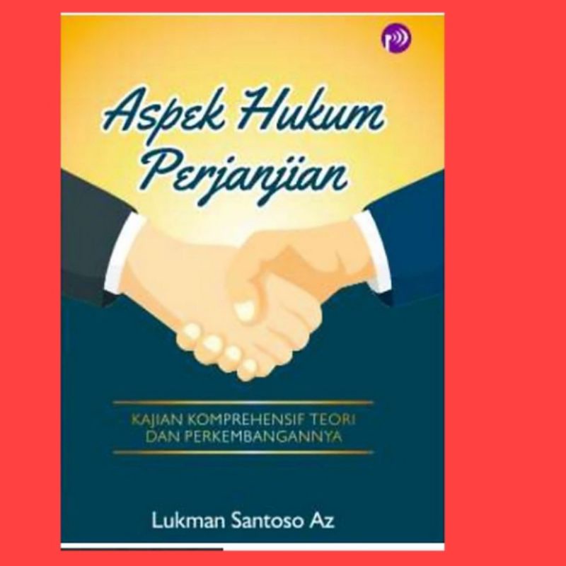 Jual Aspek Hukum Perjanjian: Kajian Komprehensif Teori Dan ...