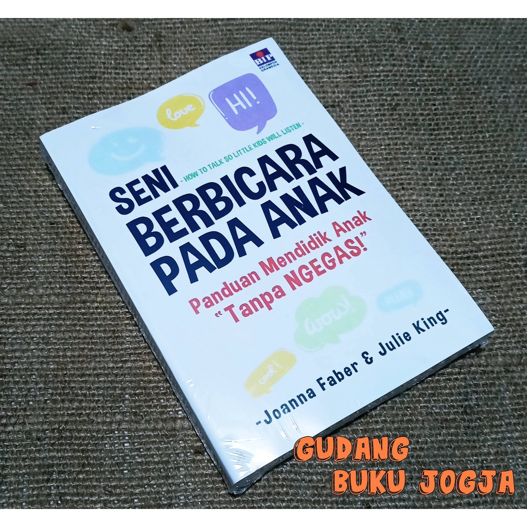 Jual Buku Seni Berbicara Pada Anak - Joanna Feber Dan Julie King Segel ...