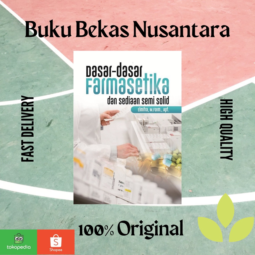 Jual Dasar –Dasar Farmasetika Dan Sediaan Semi Solid | Shopee Indonesia