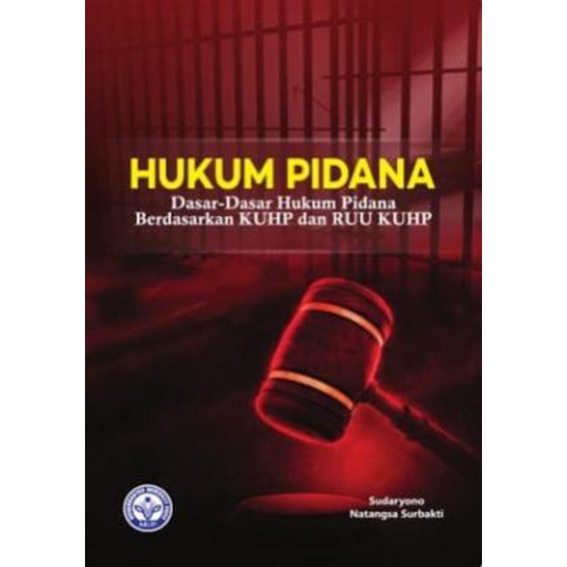 Jual Buku Mahasiswa Hukum Pidana: Dasar- Dasar Hukum Pidana Berdasarkan ...