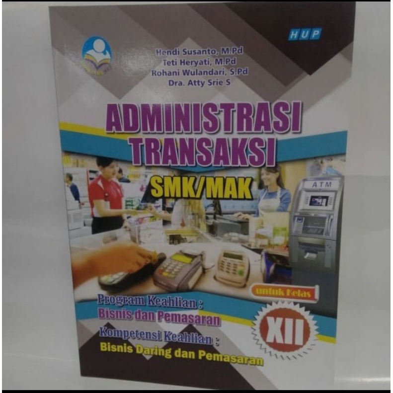 Jual BUKU ADMINISTRASI TRANSAKSI KELAS XII SMK | Shopee Indonesia