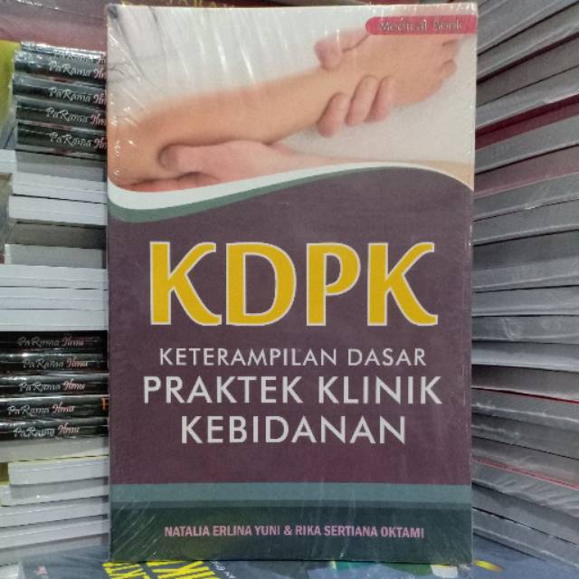 Jual Buku Original: KDPK ( Keterampilan Dasar Praktek Kebidanan ...