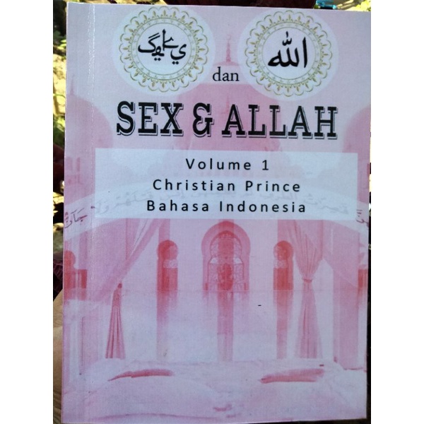 Jual Sex And Allah Volume 1 Buku Oleh Christian Prince Shopee Indonesia