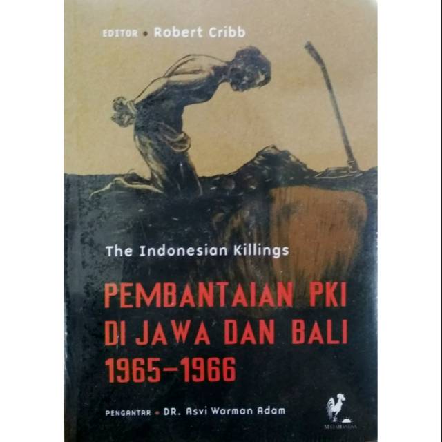 Jual The Indonesian Killings : Pembantaian PKI Di Jawa Dan Bali 1965 ...