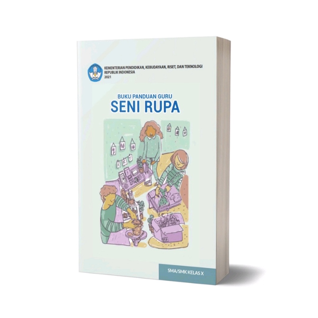 Jual BUKU PANDUAN GURU SENI RUPA KELAS 10 SMA/SMK/MA KURIKULUM MERDEKA ...