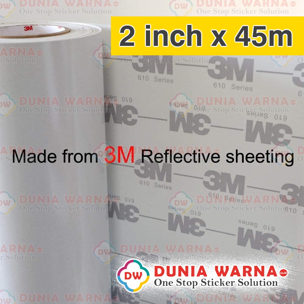 Jual [2 inch x 45m] 3M 610 Series Sticker Scotchlite Reflective Tape ...