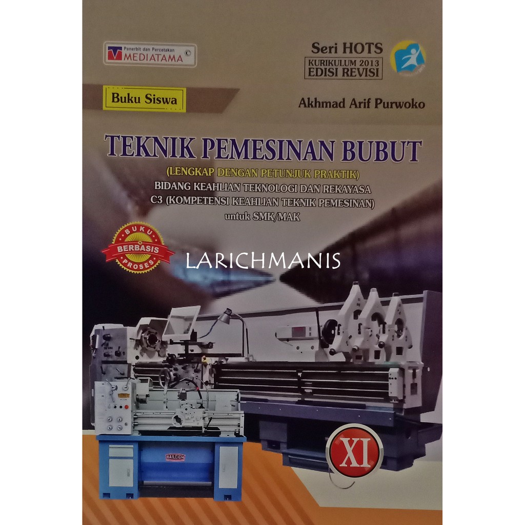 Jual BUKU TEKNIK PEMESINAN BUBUT KELAS XI MEDIATAMA | Shopee Indonesia