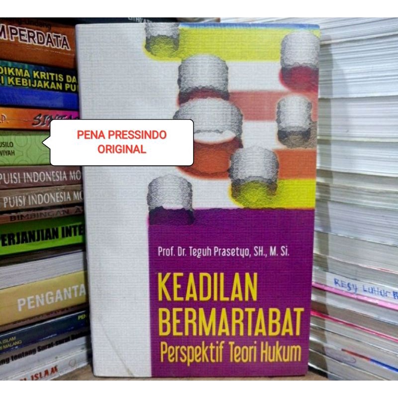 Jual Keadilan Bermartabat Perspektif Teori Hukum - Teguh Prasetyo ...