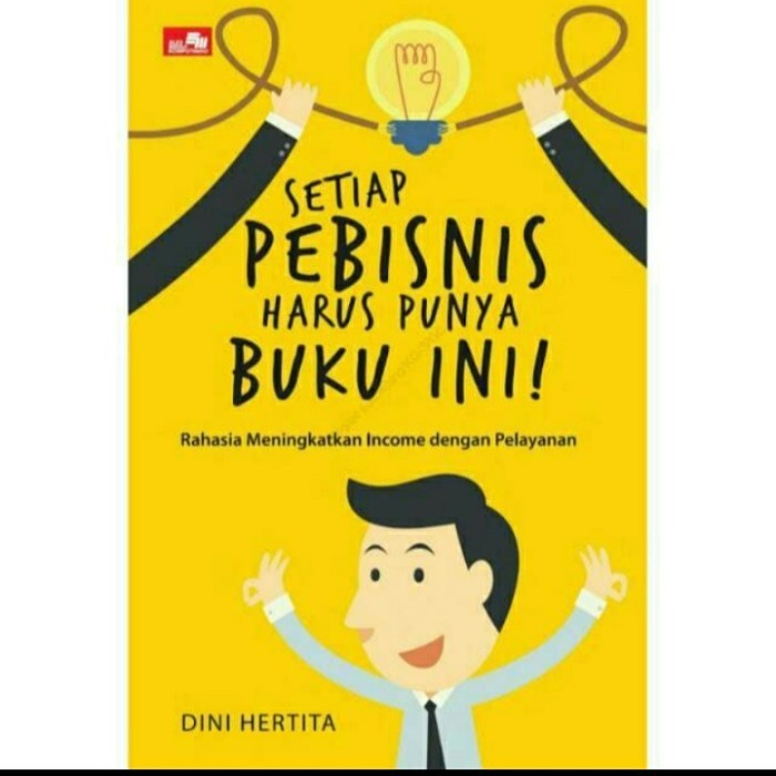 Jual Buku PDF Setiap Pebisnis Harus Punya Buku Ini - Dini Hertita ...