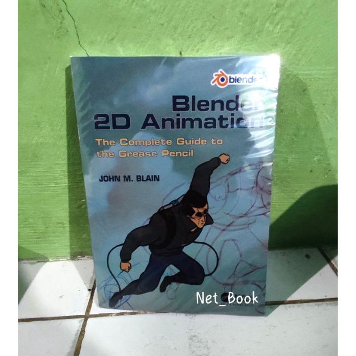 Jual Buku Blender 2D Animation The Complete Guide to the Grease Pencil