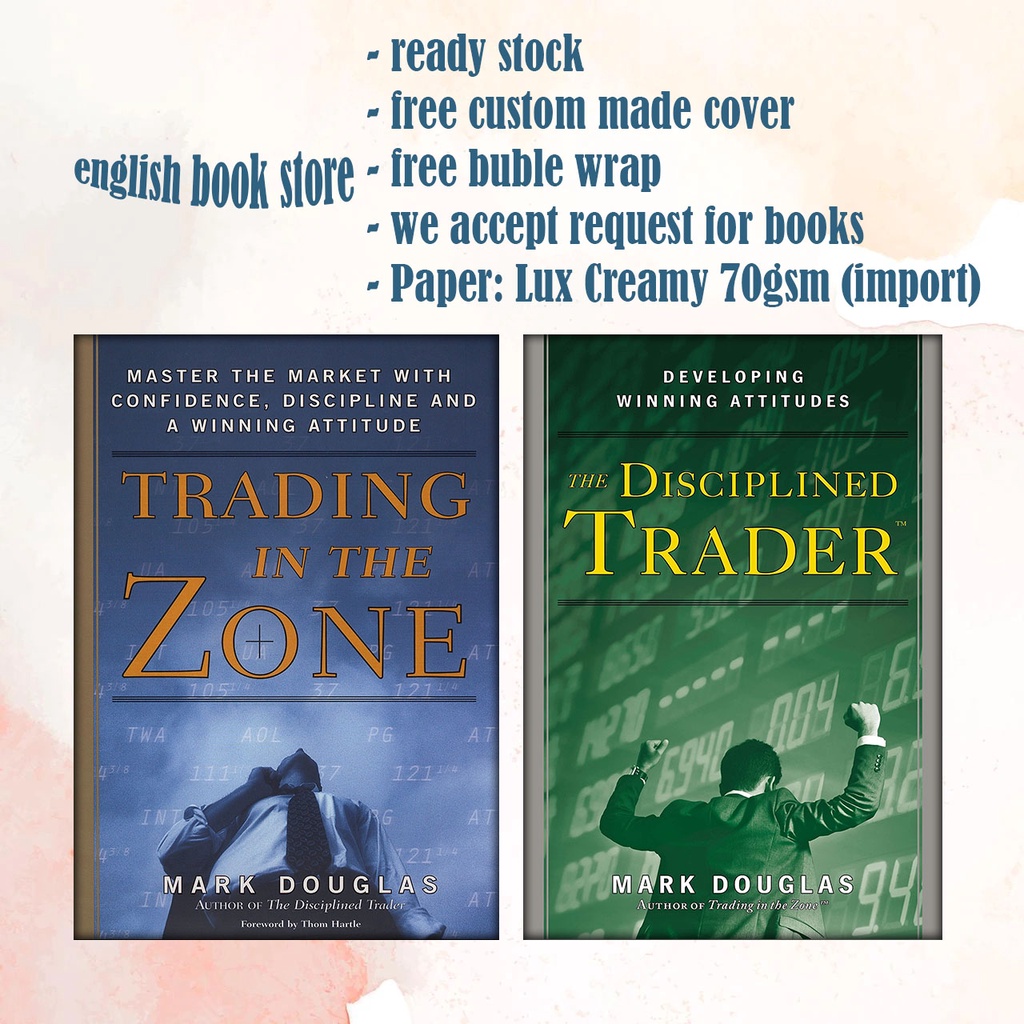 Jual Trading In The Zone: Master The Market With Confidence, Discipline ...