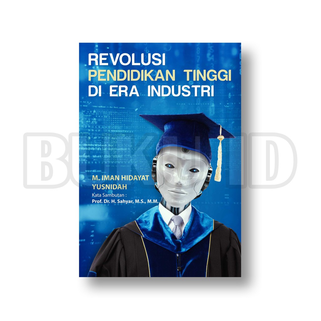 Jual Buku Revolusi Pendidikan Tinggi Di Era Industri | Shopee Indonesia