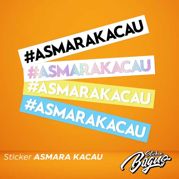 Jual Stiker Asmara Kacau / Sticker Terbaru asmara kacau / Stiker Viral ...