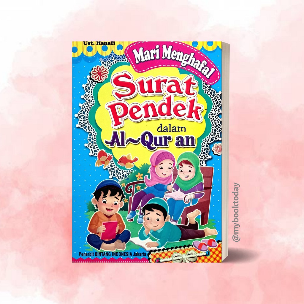 Jual Buku Anak Mari Menghafal Surat Pendek Dalam Alquran Oleh Ustaz ...