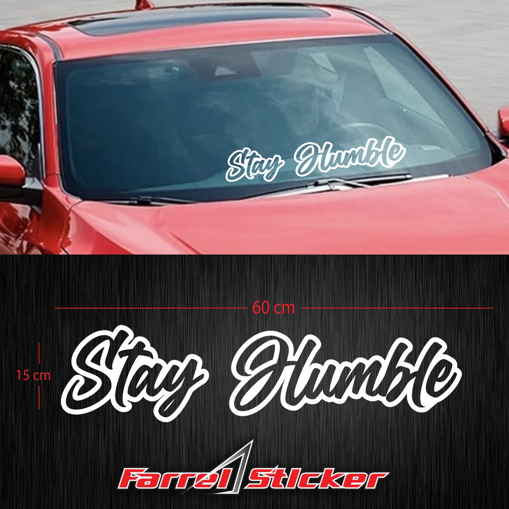 Jual stiker STAY HUMBLE sticker STAYHUMBLE 45/60 cm | Shopee Indonesia