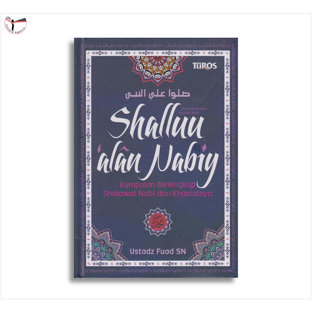 Jual Shallu 'Ala Nabi (Kumpulan Terlengkap Shalawat Nabi Dan Khasiatnya ...