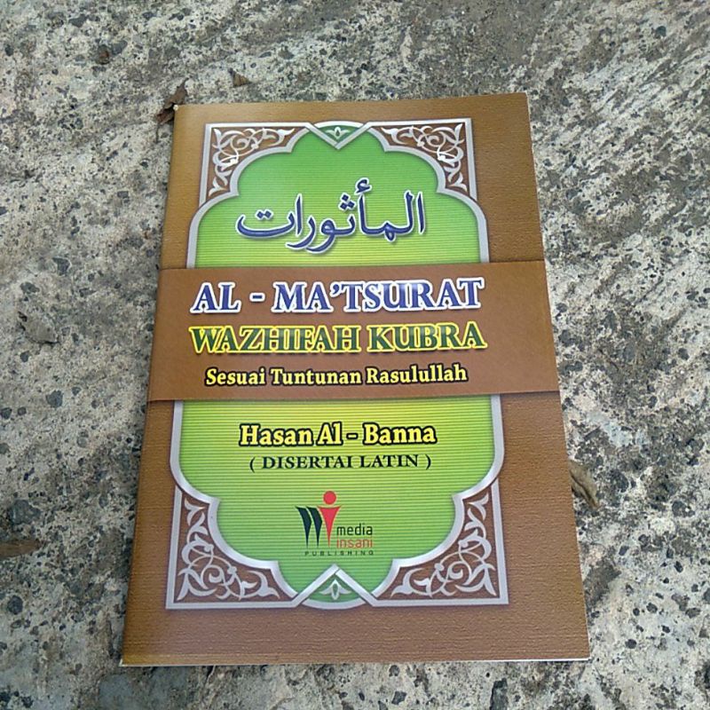 Jual Al Ma Tsurat Dzikir Dan Doa Rasulullah Pagi Dan Petang Al Matsurat