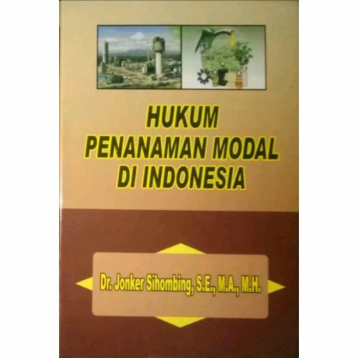 Jual HUKUM PENANAMAN MODAL DI INDONESIA | Shopee Indonesia