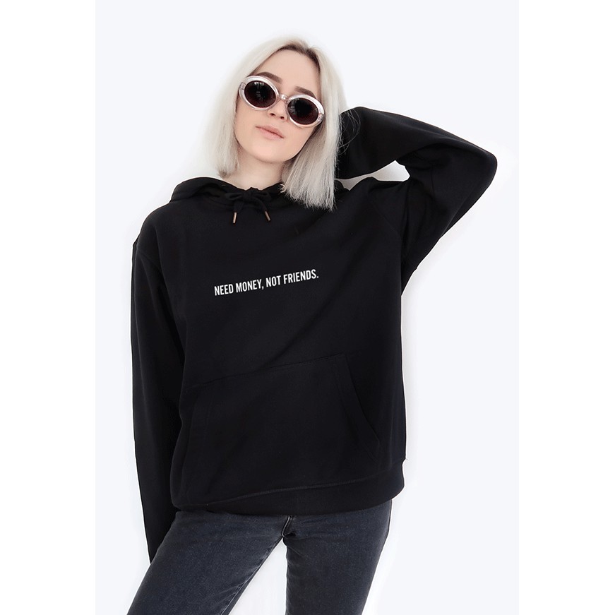 Hoodie need money not friends hot sale