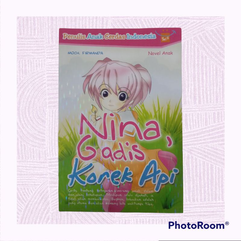 Jual NOVEL ANAK NINA GADIS KOREK API | Shopee Indonesia