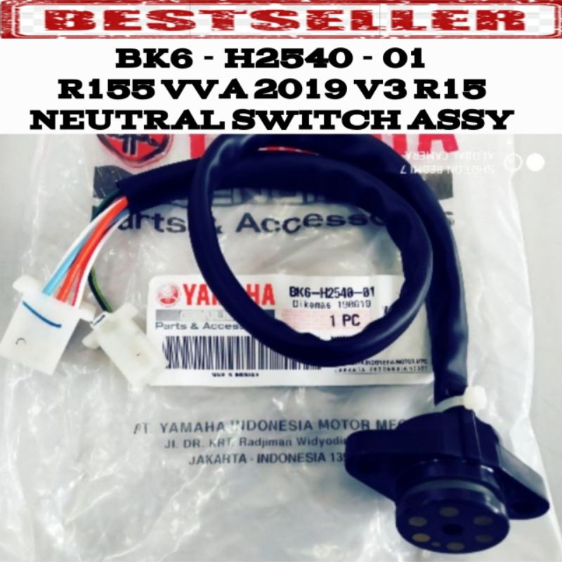 Jual BK6-H2540-01 SWIT NETRAL R15 VVA V3 2019 NEUTRAL SWITCH ASSY R15 ...