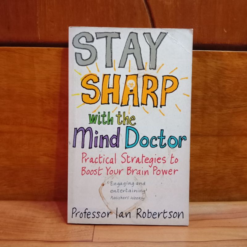 Jual BUKU ORIGINAL STAY SHARP WITH THE MIND DOCTOR - PROFESSOR IAN ...