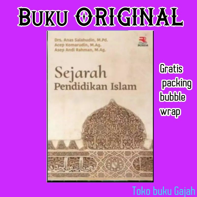 Jual Buku Sejarah Pendidikan Islam By Anas Salahudin Rosda Original